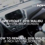 HOW TO REMOVAL My-Link Screen Chevrolet 2016 Malibu