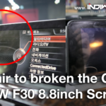 Repair to broken the Glass BMW F30 8.8inch Screen